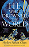 He Who Drowned the World